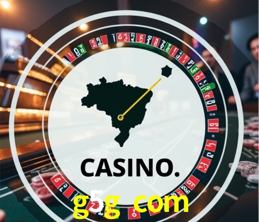 Casino Ao Vivo g5g com